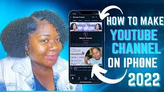 Step By Step On How To Make A YouTube Channel  On Phone  