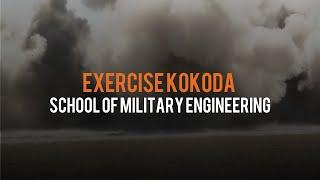 Exercise Kokoda, School of Military Engineering