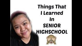 SHS MUST WATCH! Things I learned during Senior High school! (Philippines)