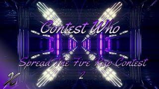 Spread The Fire Rap Contest 2 - Xtra Torimachi | Contest Who? |