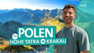 Polens Süden – Von der Hohen Tatra nach Krakau | Wunderschön | ARD Reisen