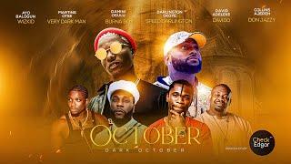 DARK OCTOBER THE MOVIE 2024 | Staring Wizkid | VDM | Davido | Don Jazzy | Speed Darlington