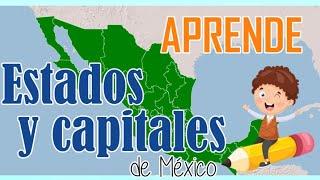 Aprende los Estados y Capitales fácil  | Estados y capitales de México