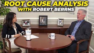 From the Oilfield to Root Cause Analysis Expert: Interview with Robert Berrns