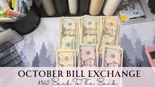 October Reallocation + Bill Exchange + Cash Condensing | $560 Back to the Bank