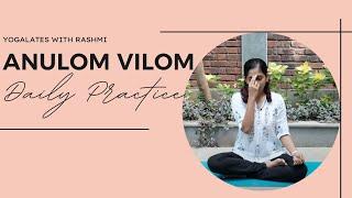 Daily Anulom Vilom | Breathing Exercises & Pranayamas to boost immunity | Yogalates with Rashmi