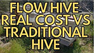 Flow Hive REAL Cost vs Traditional Hive