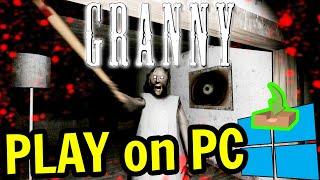  How to PLAY [ Granny ] on PC ▶ Download & Install GRANNY on PC