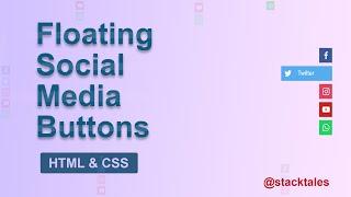 Floating Social Media Buttons Design - Social Media Sharing Buttons Design - HTML & CSS | stacktales