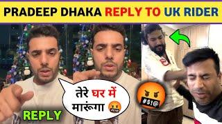 Pradeep Dhaka Brutal Reply to UK07 Rider | The UK07 Rider New Controversy | UK07 RIDER vs puneet