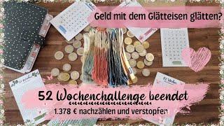 52 Wochen Challenge beendet️ I 1.378 € nachzählen und verstopfen  Geld mit dem Glätteisen glätten?