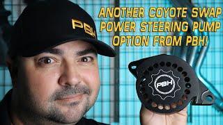 Huge update to the PBH Speed Drive Power Steering Solution for 5.0L Coyote