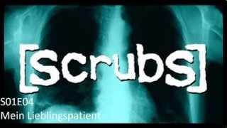 Scrubs „Die Anfänger" (Hörspiel) [S01E04] - Meine Lieblingspatientin