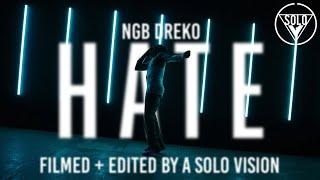 NGB DR3K0 - Hate (Official Video) | Dir. By @aSoloVision