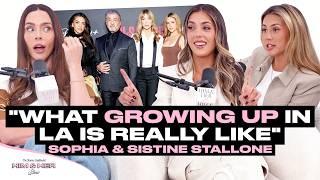 Sophia & Sistine Stallone On Their Famous Family, Dating Apps Ruining Love & Growing Up In LA!