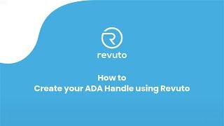 How to create your ADA Handle using Revuto