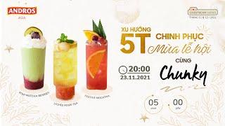[ESPOSIDE 1] LIVESTREAM 5T TREND - 5T TREND CONQUERS THE FESTIVE SEASON WITH CHUNKY | ANDROS ASIA