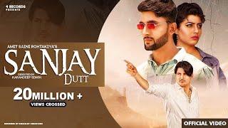 Sanjay Dutt | Amit Saini Rohtakiya | Sonika Singh | New Haryanvi Songs Haryanavi 2020 | Ajit Jangra