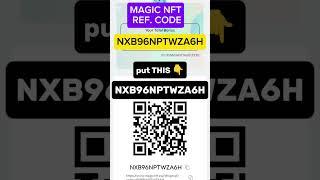 Magic nft invitation code ( required ) || Magic nft referral code || magic nft invite code