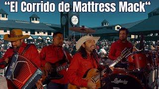 El Corrido de Mattress Mack - EZ Band