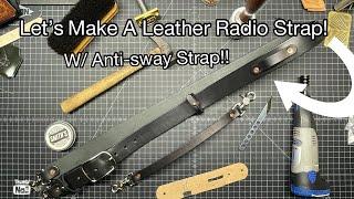 Making a Leather Radio Strap for Firefighter & EMS. #leather #howto #leathercraft