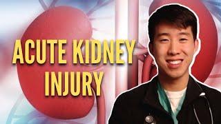 Acute Kidney Injury (Beyond The Basics!)