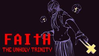 【FAITH: THE UNHOLY TRINITY】mortis