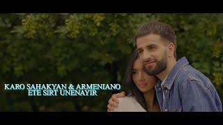 Karo Sahakyan Ft. Armeniano - ''Ete sirt unenayir'' New 2022