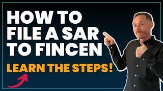 How to File a SAR Report to FinCEN