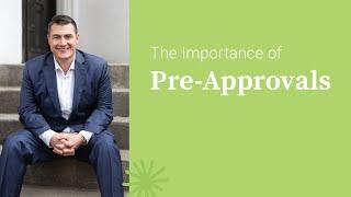 Pre-Approvals are Extremely Important, and Here's Why | Jeremy Drobeck