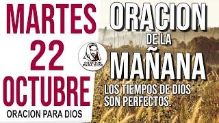 ️Oración de la Mañana de hoy Martes 22 de Octubre 2024