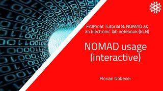 FAIRmat Tutorial 8: NOMAD usage