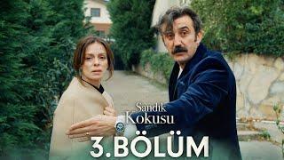 Sandık Kokusu 3.Bölüm @sandikkokusudizi