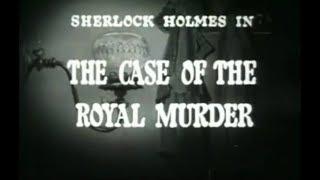 Sherlock Holmes Movie - The Case of the Royal Murder (1955)