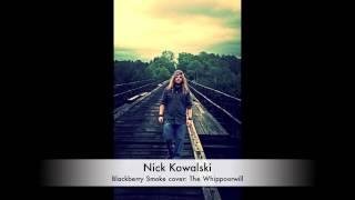 Nick Kowalski covering The Whippoorwill