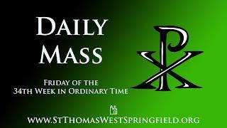 Daily Mass Friday, November 29, 2024