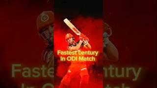 Fastest century In ODI #cricket #shorts #shortfeed #trending #cricketmatch #Ipl #viralvideo