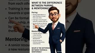 Pairing vs Mentoring: What’s the Difference? #shorts #ProjectManagement #Mentoring #Pairing