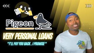 Pigeon: Loaning money to family & friends