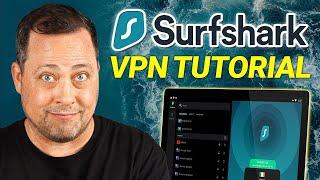 Learn How To Use Surfshark VPN [EASY TUTORIAL 2025]