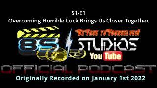 85 Studios Podcast S1E1 (Overcoming Horrible Luck Brings us Closer Together)
