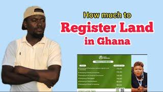 How much it cost to register land in Ghana || Lands Commission || Official fees and charges