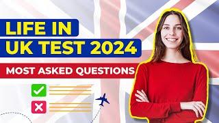 life in the uk test 2024 | Most Asked 24 Questions | British citizenship test