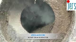 JERS MIDORI- ROTARY DRUM BIOREACTOR