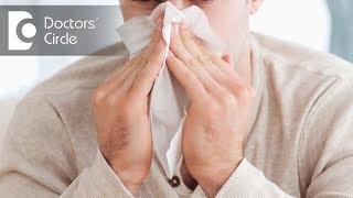 What causes frequent episodes of cold & fever in men taking proper diet? - Dr. Sanjay Gupta