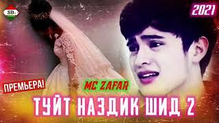 MC ZAFAR TUYT NAZDIK SHID 3 2022