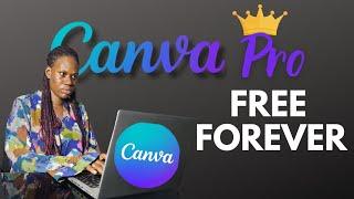  Best Way to Get Canva Pro Free Forever in 2024 | Step-by-Step Guide 