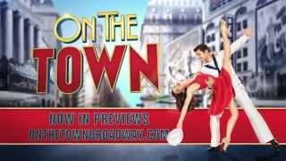 ON THE TOWN is Broadway's Musical Comedy Classic!