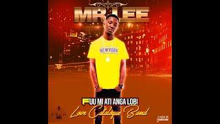 MR. LEE - FUU MI ATI ANGA LOBI   (OFFICAL AUDIO )