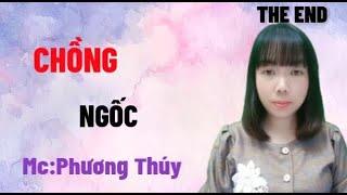 SIÊU PHẨM HẮC BANG | Chồng Ngốc | Tập Cuối - Mc Phương Thúy - ĐẠI HỘI KÍNH GIA